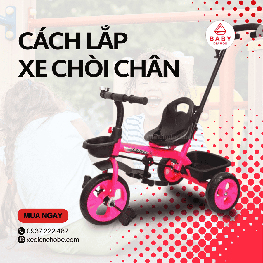 hướng dẫn lắp xe chòi chân
